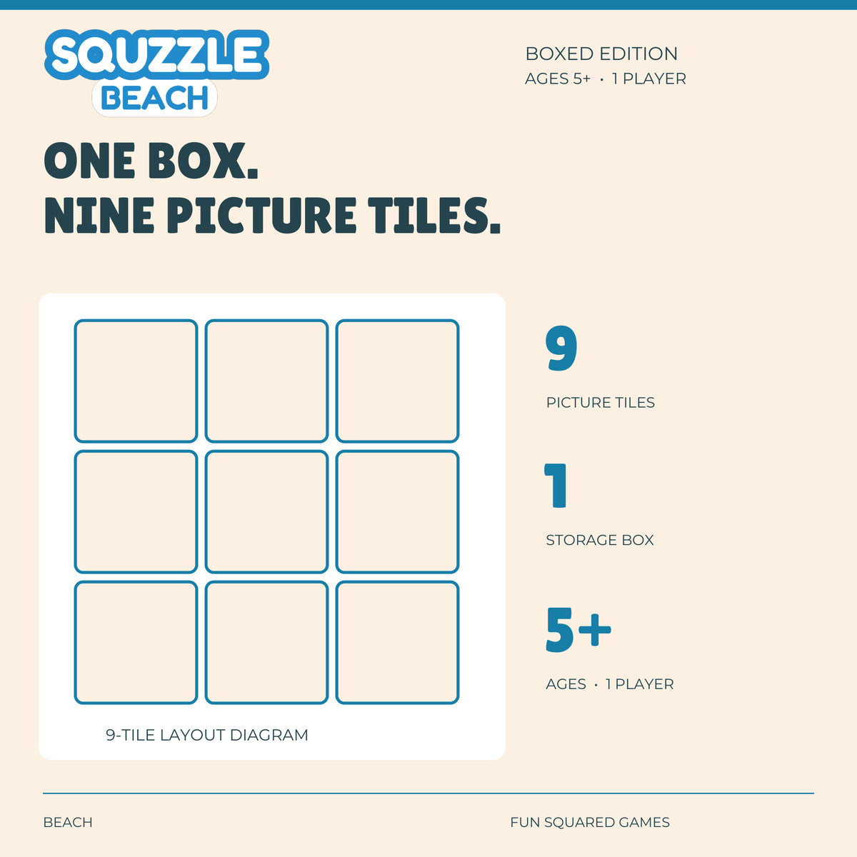 Beach Squzzle contains nine picture tiles and one storage box. Ages five and up, one player.