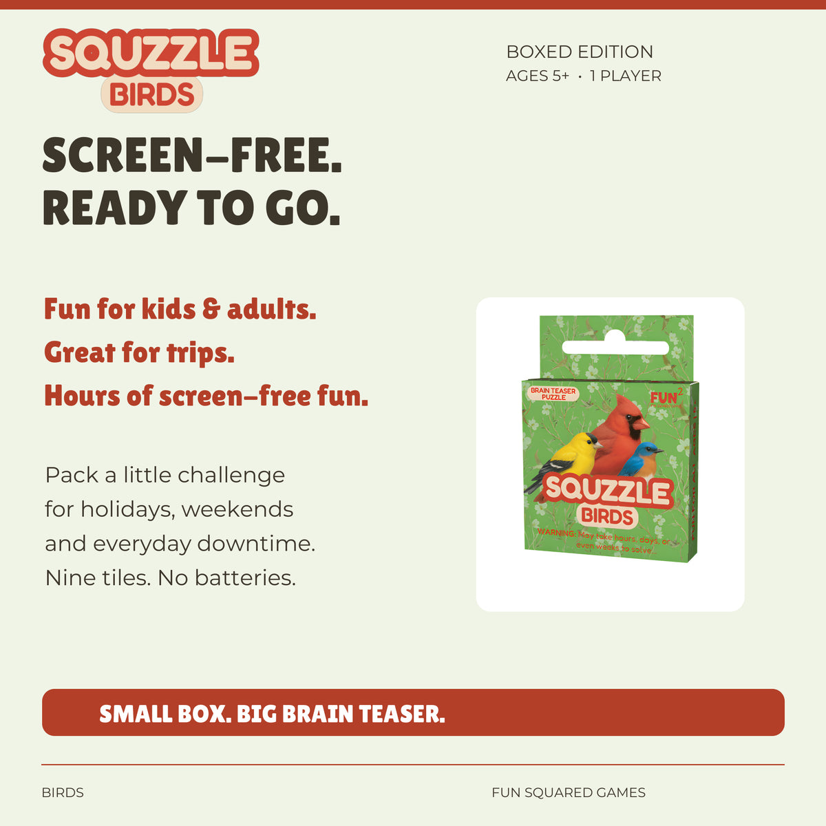 Birds Squzzle offers screen-free fun for kids and adults, at home or on trips. Ages five and up.