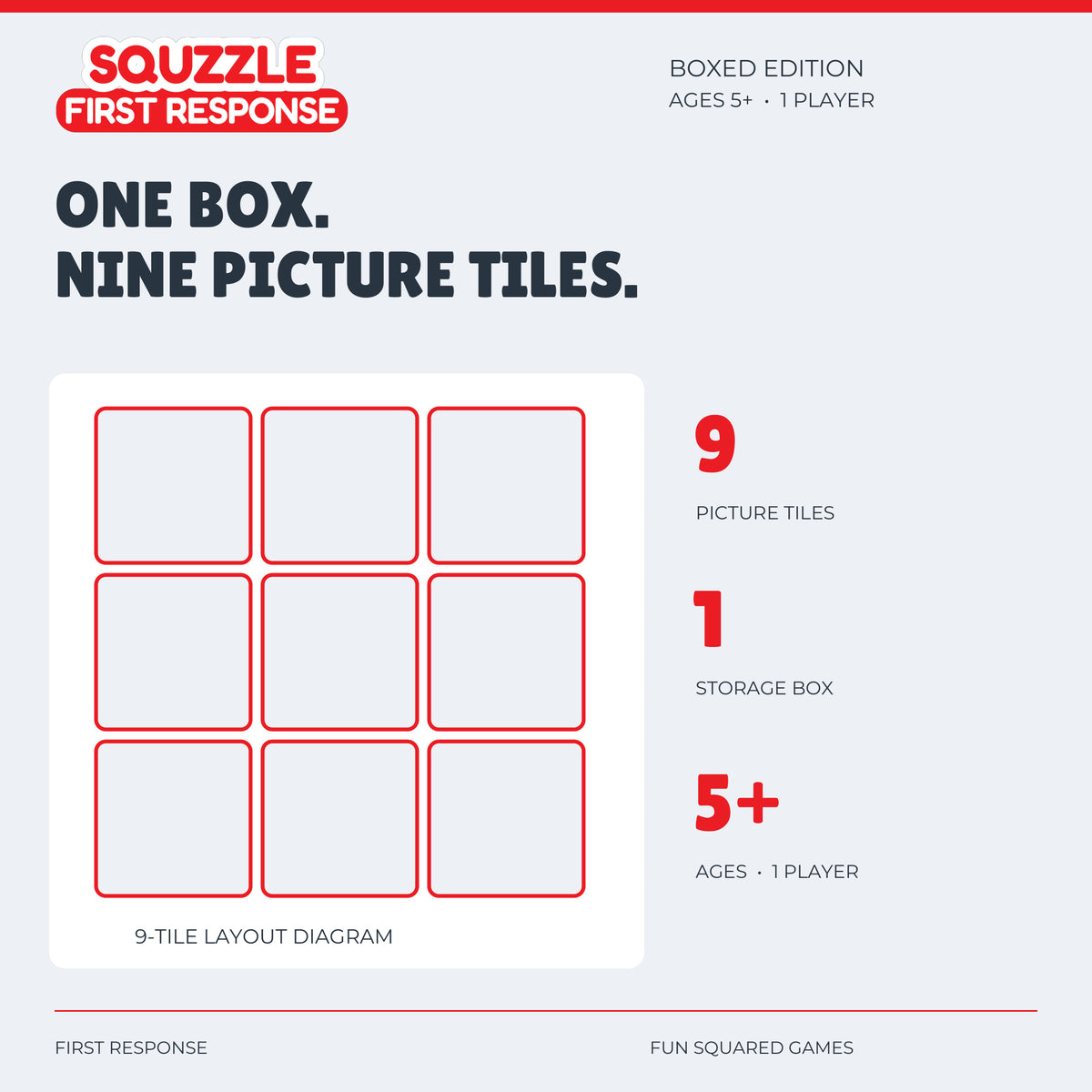 First Response Squzzle contains nine picture tiles and one storage box. Ages five and up, one player.