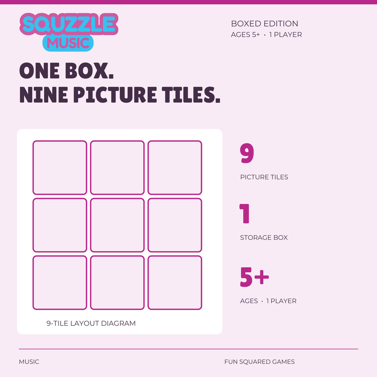 Music Squzzle contains nine picture tiles and one storage box. Ages five and up, one player.