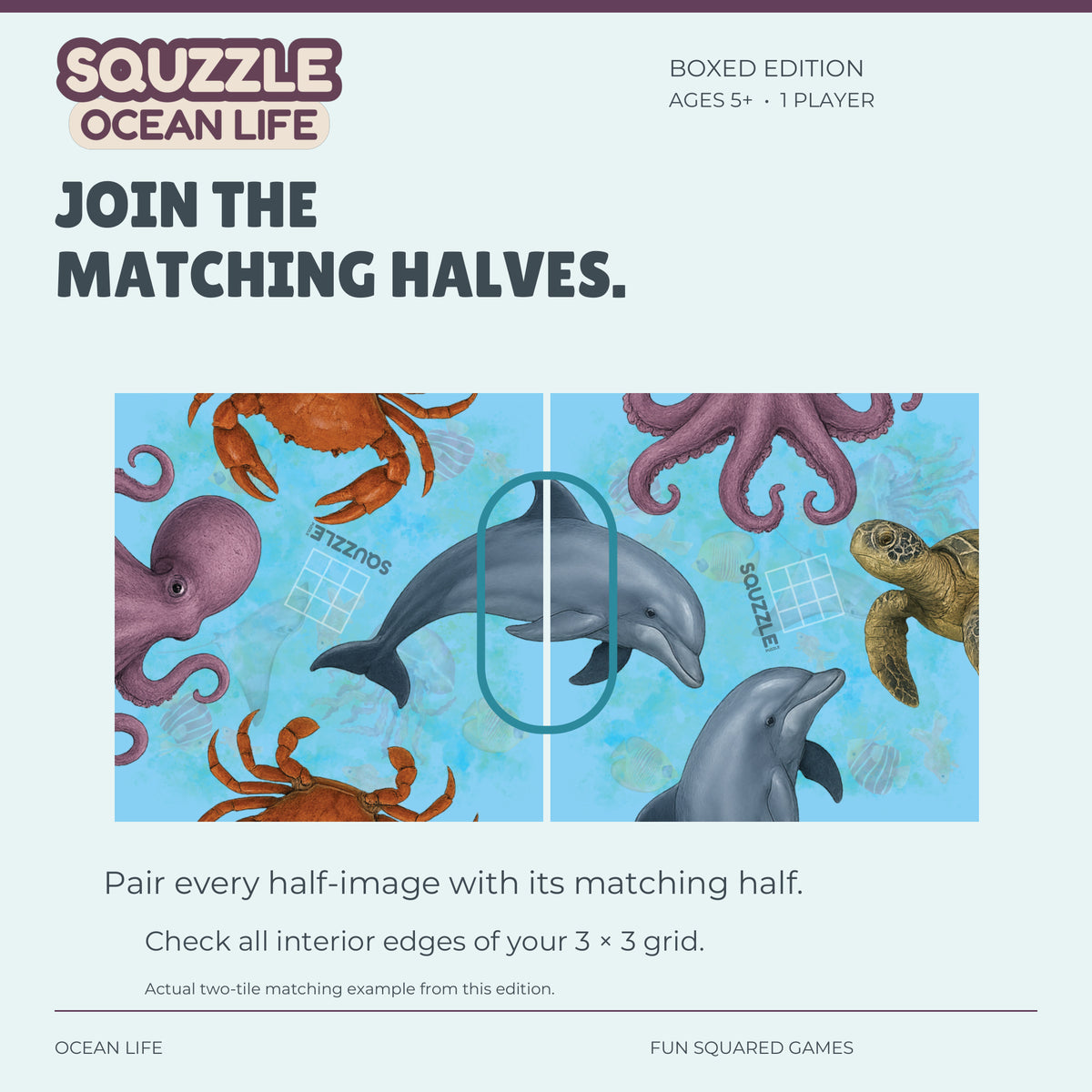 Two genuine Ocean Life Squzzle tiles join to form a dolphin.