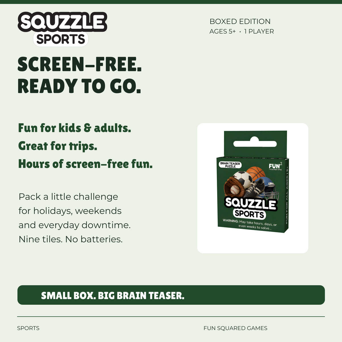Sports Squzzle offers screen-free fun for kids and adults, at home or on trips. Ages five and up.