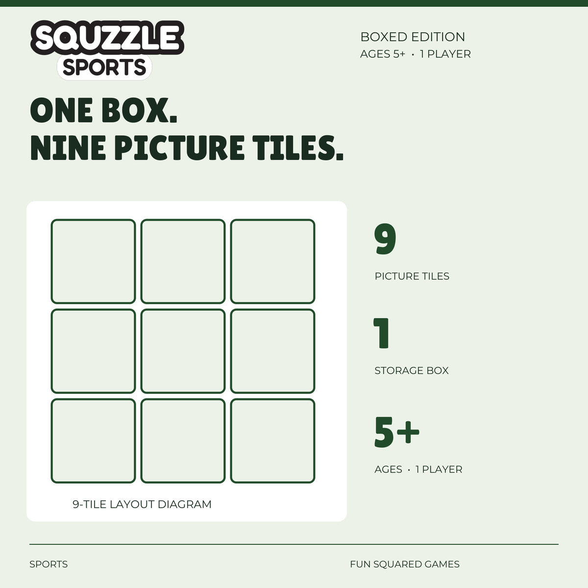 Sports Squzzle contains nine picture tiles and one storage box. Ages five and up, one player.